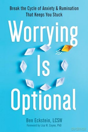Worrying Is Optional - Lisa W. Coyne [KSIĄŻKA]