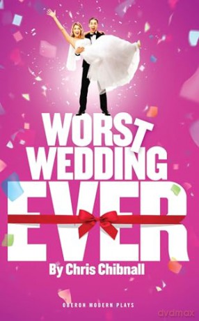 Worst Wedding Ever - C Chibnall [KSIĄŻKA]