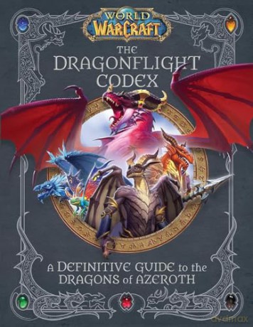 Wow The Dragonflight Codex - Rosner Sandra [KSIĄŻKA]