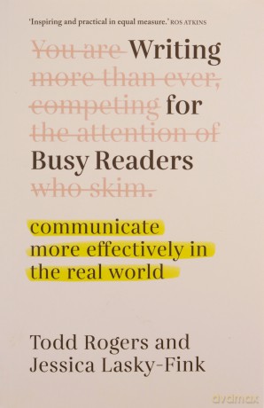 Writing For Busy Readers - Todd Rogers [KSIĄŻKA]