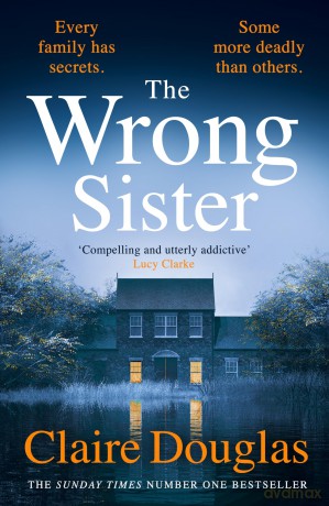 Wrong Sister - Claire Douglas [KSIĄŻKA]