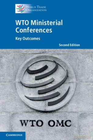 Wto Ministerial Conferences [KSIĄŻKA]