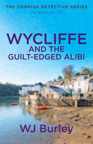 Wycliffe And The Guilt-Edged Alibi - W.J Burley [KSIĄŻKA]