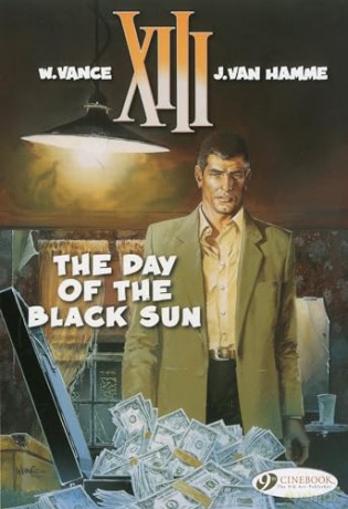Xiii Vol 1 The Day Of The Black Sun - Jean Van Hamme [KSIĄŻKA]
