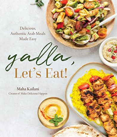 Yalla Lets Eat - Maha Kailani [KSIĄŻKA]