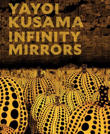 Yayoi Kusama Infinity Mirrors Hb - Kusama [KSIĄŻKA]
