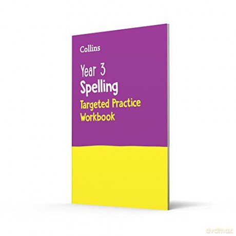 Year 3 Spelling Targeted Practice Workbook: Ideal for use at home (Collins KS2 Practice) - Collins [KSIĄŻKA]