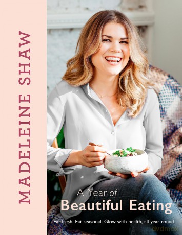 Year Of Beautiful Eating - Madeleine Shaw [KSIĄŻKA]