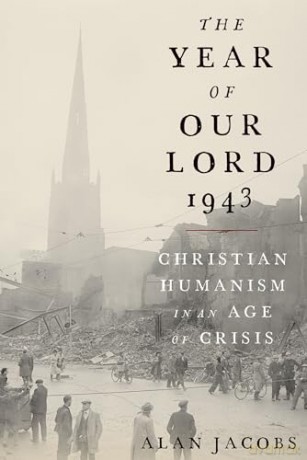 Year Of Our Lord 1943 - Alan Jacobs [KSIĄŻKA]