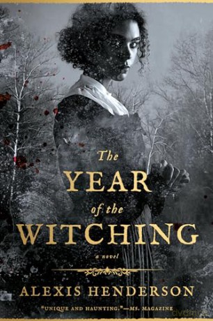 Year Of The Witching The - Alexis Henderson [KSIĄŻKA]