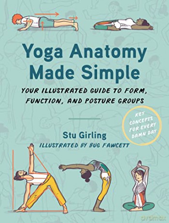 Yoga Anatomy Made Simple - Stu Girling [KSIĄŻKA]