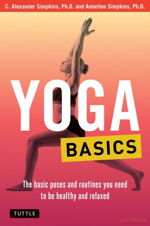 Yoga Basics - C. Alexand Simpkins [KSIĄŻKA]