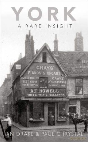 York A Rare Insight - Ian Drake [KSIĄŻKA]