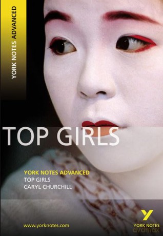 York Notes Top Girls - Caryll Churchill [KSIĄŻKA]