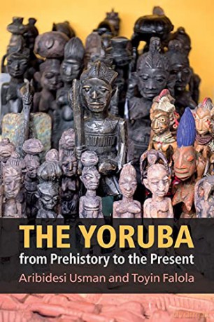 Yoruba From Prehistory To The Present - Aribidesi Usman [KSIĄŻKA]