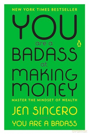 You Are A Badass At Making Money - Jen Sincero [KSIĄŻKA]