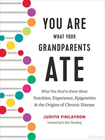 You Are What Your Grandparents Ate - Judith Finlayson [KSIĄŻKA]