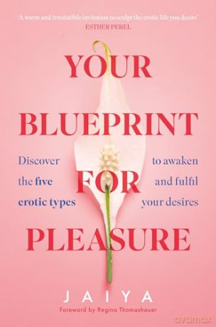 Your Blueprint For Pleasure - Jaiya [KSIĄŻKA]