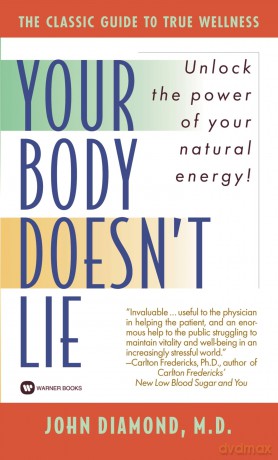 Your Body Doesnt Lie - Dr. John Diamond [KSIĄŻKA]