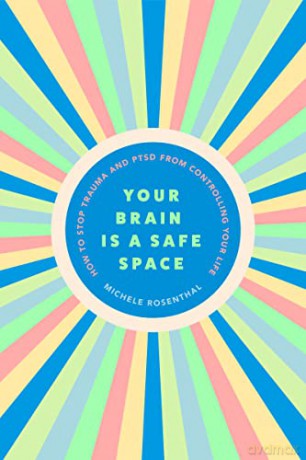 Your Brain Is A Safe Space [KSIĄŻKA]