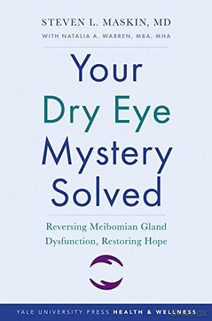 Your Dry Eye Mystery Solved Rev - Steven L. Maskin [KSIĄŻKA]