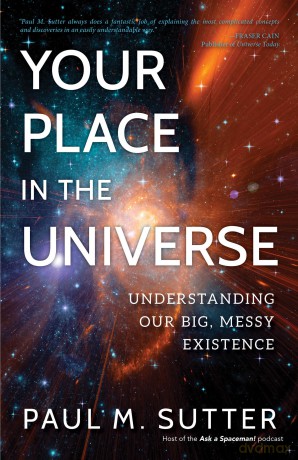Your Place In The Universe - Paul M. Sutter [KSIĄŻKA]