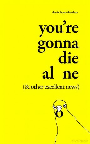 You're Gonna Die Alone - Devrie B. Donalson [KSIĄŻKA]