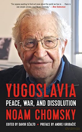 Yugoslavia - Noam Chomsky [KSIĄŻKA]