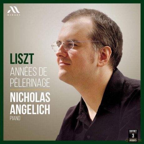 Liszt: Annees De Pelerinage Angelich [3CD]