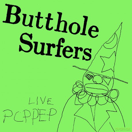 Butthole Surfers: Pcppep (2024 Remastered) [Winyl]