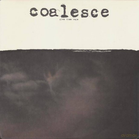 Coalesce: Give Them Rope [Winyl]