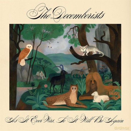 The Decemberists: As It Ever Was So It Will Be Again [2xWinyl]