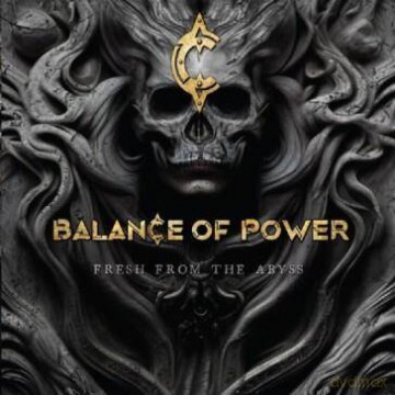 Balance Of Power: Fresh From The Abyss [CD]