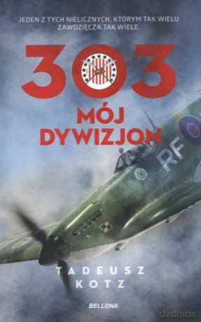 303. Mój dywizjon (pocket) - Tadeusz Kotz [KSIĄŻKA]