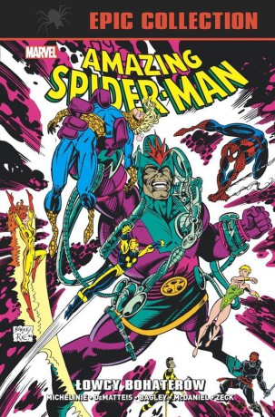 Amazing Spider-Man. Epic Collection. Łowcy bohaterów [KOMIKS]