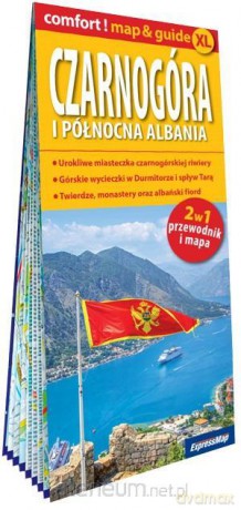 Comfort! map&guide Czarnogóra i Północna Albania - Stanisław Figiel, Ewelina Szeratics [KSIĄŻKA]