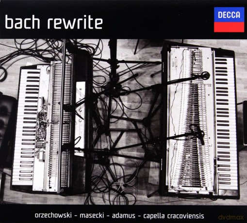 Orzechowski, Masecki, Capella Cracoviensis: Bach Rewrite [CD]