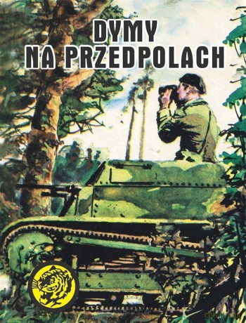 Dymy na przedpolach (pocket) - Andrzej Wesołowski, Janusz Figura [KSIĄŻKA]