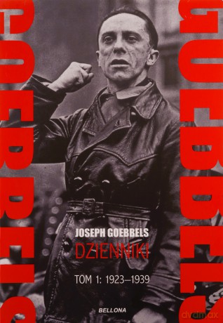 Goebbels. Dzienniki (Tom 1) 1923-1939 - Joseph Goebbels [KSIĄŻKA]