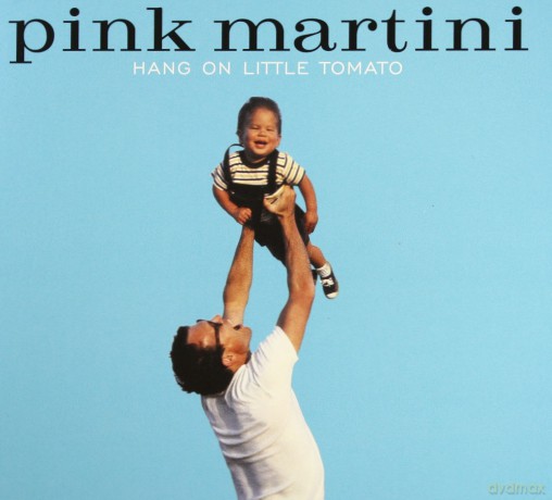 Pink Martini: Hang On Little Tomato [CD]