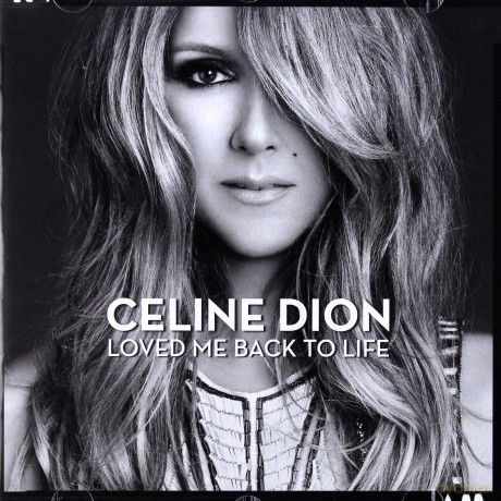 Celine Dion: Loved Me Back To Life [CD]