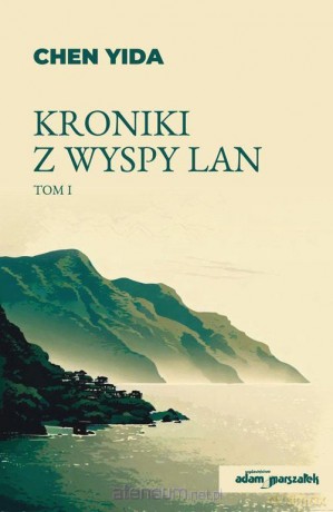 Kroniki z wyspy Lan (Tom 1) - Chen Yida [KSIĄŻKA]