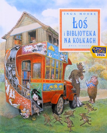 Łoś i biblioteka na kółkach - Inga Moore [KSIĄŻKA]