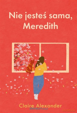 Nie jesteś sama, Meredith - Claire Alexander [KSIĄŻKA]