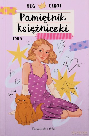 Pamiętnik księżniczki (Tom 3) Zakochana księżniczka - Meg Cabot [KSIĄŻKA]