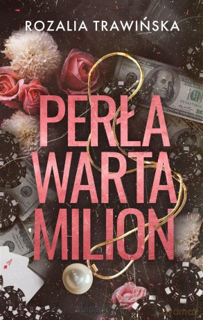 Perła warta milion - Rozalia Trawińska [KSIĄŻKA]