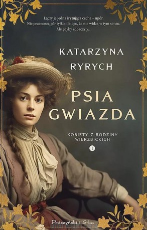 Psia gwiazda - Katarzyna Ryrych [KSIĄŻKA]