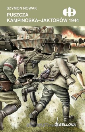 Puszcza Kampinoska - Jaktorów 1944 - Szymon Nowak [KSIĄŻKA]