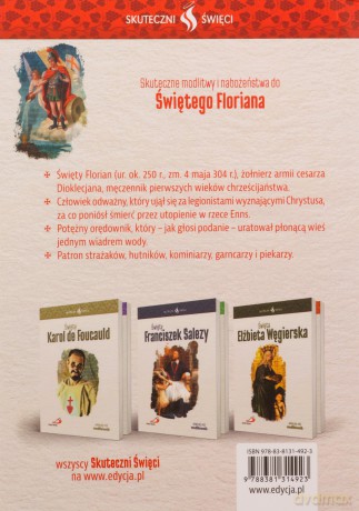 Skuteczni Święci. Święty Florian [KSIĄŻKA]