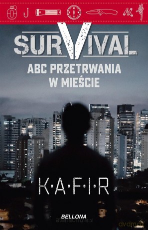 Survival. ABC przetrwania w mieście (pocket) - Kafir [KSIĄŻKA]